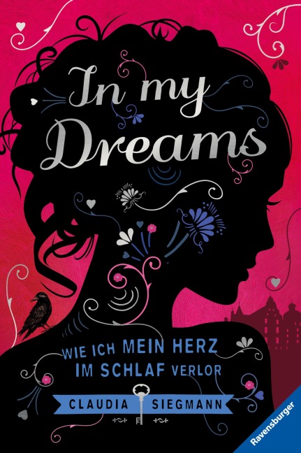In My Dreams. Wie ich mein Herz im Schlaf verlor - Claudia Siegmann