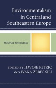 Cover-Bild zum Titel 'Environmentalism in Central and Southeastern Europe' von ''