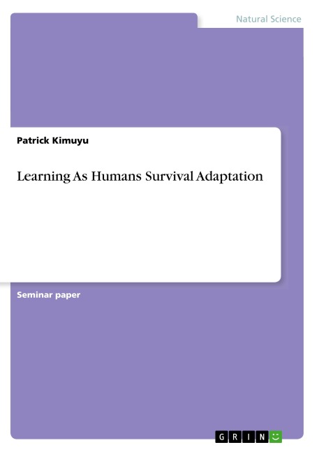 Learning As Humans Survival Adaptation - Patrick Kimuyu