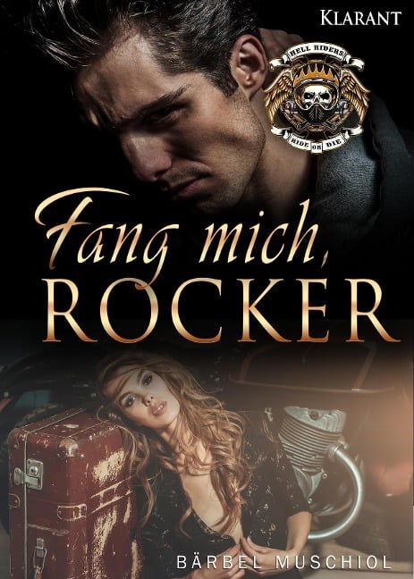 Fang mich, Rocker - Bärbel Muschiol