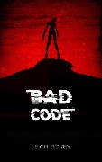 Cover-Bild zum Titel 'Bad Code' von 'Leigh Dovey'