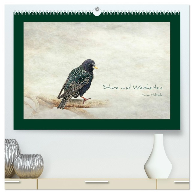 Stare und Weisheiten (hochwertiger Premium Wandkalender 2026 DIN A2 quer), Kunstdruck in Hochglanz - Heike Hultsch