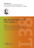 Cover-Bild zum Titel '»Mit den Muth¿gen will ich¿s halten«' von ''