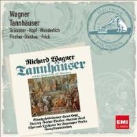 Tannhäuser - Grümmer/Fischer-D. /Wunderlich