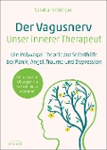 Cover-Bild zum Titel 'Der Vagusnerv - unser innerer Therapeut' von 'Sandra Hintringer'