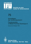 Cover-Bild zum Titel 'Grundlagen der Umformtechnik - Stand und Entwicklungstrends / Fundamentals of Metal Forming Technique - State and Trends' von 'G. Schröder, D. Schmoeckel, F. Dohmann, Th. Neitzert, H. Glöckl'