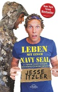 Leben mit einem Navy Seal - Jesse Itzler
