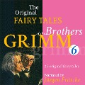 Cover-Bild zum Titel 'The Original Fairy Tales of the Brothers Grimm. Part 6 of 8.' von 'Brothers Grimm'