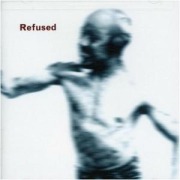 Cover-Bild zum Titel 'Songs To Fan The Flames Of Discontent' von 'Refused'