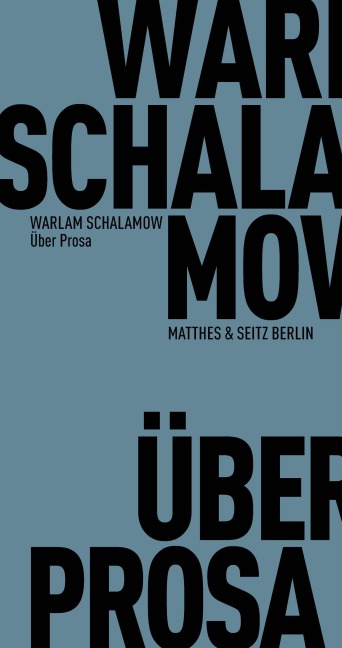 Über Prosa - Warlam Schalamow