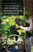 Cover-Bild zum Titel 'Yeni Baslayanlar Icin Her Yönüyle Bagcilik ve Üzüm Yetistiriciligi' von 'Mehmet Ali Yurdakul'