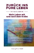 Zurück ins pure Leben - Hannelore Jablonski