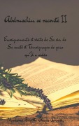 Cover-Bild zum Titel 'ABDRUSCHIN SE RACONTE II (couverture rigide)' von 'Madame Brigitte Pélagie'