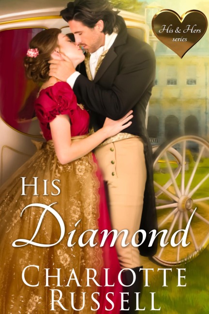 His Diamond (His & Hers, #3) - Charlotte Russell