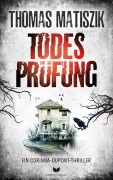 Cover-Bild zum Titel 'Todesprüfung' von 'Thomas Matiszik'