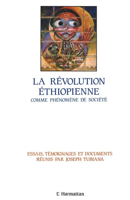 La révolution éthiopienne comme phénomène de société - Joséph Tubiana