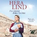 Cover-Bild zum Titel 'Für immer deine Tochter' von 'Hera Lind'
