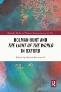 Cover-Bild zum Titel 'Holman Hunt and the Light of the World in Oxford' von ''