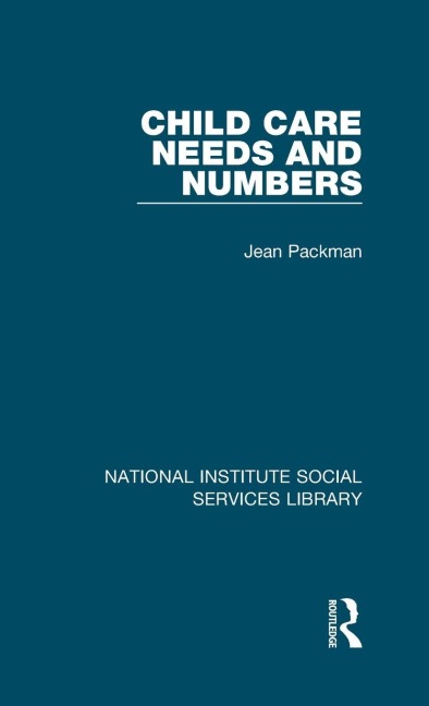 Child Care Needs and Numbers - Jean Packman