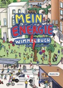 Cover-Bild zum Titel 'Mein Energie Wimmelbuch' von 'Sarah Rauchlechner'