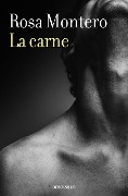 La carne - Rosa Montero