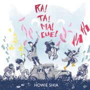 Cover-Bild zum Titel 'Ra! Ta! Ma! Cue!' von 'Howie Shia'