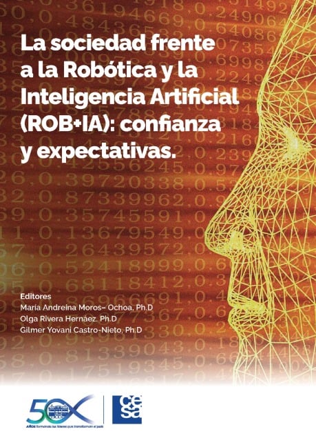 La sociedad frente a la Robótica y la Inteligencia Artificial (ROB+IA) - Varios Autores