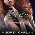 Cover-Bild zum Titel 'Body' von 'Audrey Carlan'