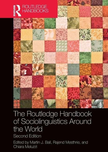 The Routledge Handbook of Sociolinguistics Around the World - 