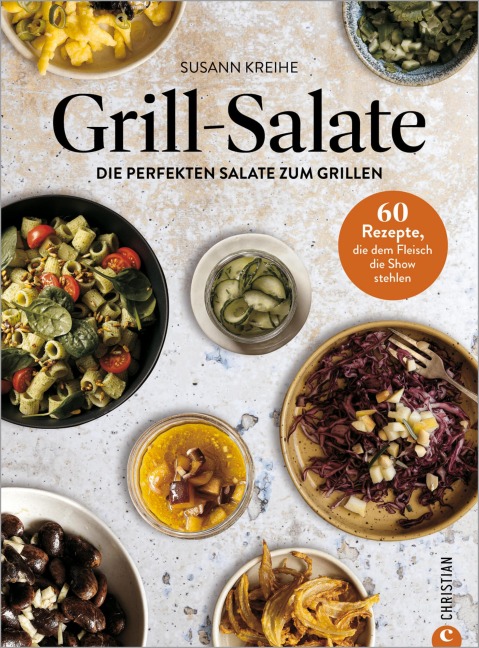 Grill-Salate - Susann Kreihe