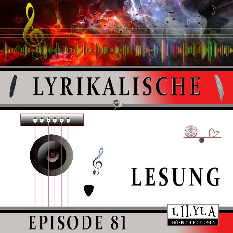 Lyrikalische Lesung Episode 81 - Georg Heym, Friedrich Frieden