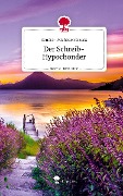 Der Schreib-Hypochonder. Life is a Story - story.one - Sandra- Michelle Strausz