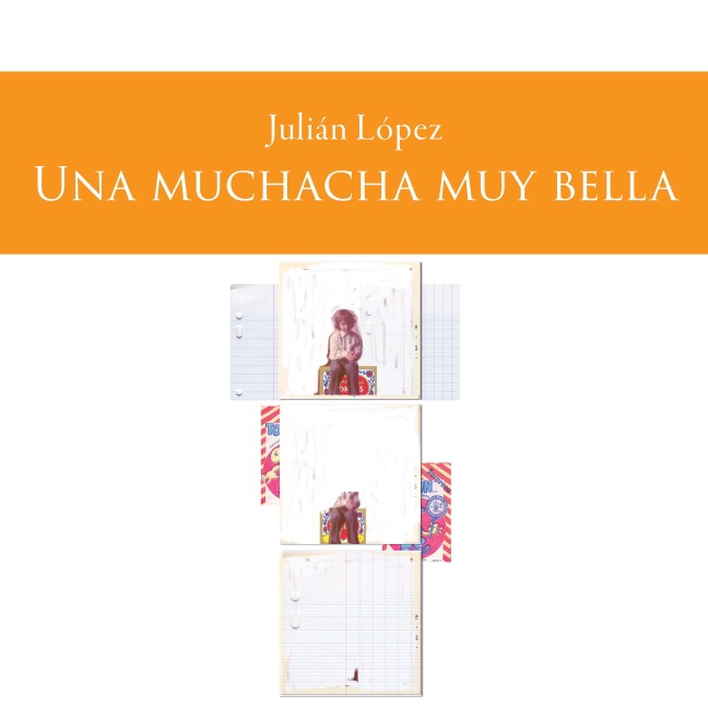 Una muchacha muy bella - Julián López
