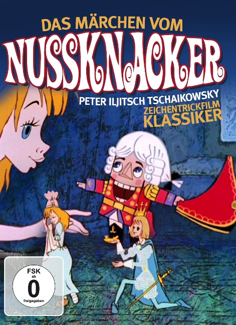 Das Märchen Vom Nussknacker - Peter Iljitsch Tschaikowsky