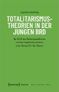 Cover-Bild zum Titel 'Totalitarismustheorien in der jungen BRD' von 'Joachim Gmehling'