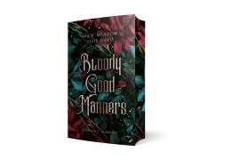 Cover-Bild zum Titel 'Bloody Good Manners' von 'Mila Meadow, Ylvie Davis'
