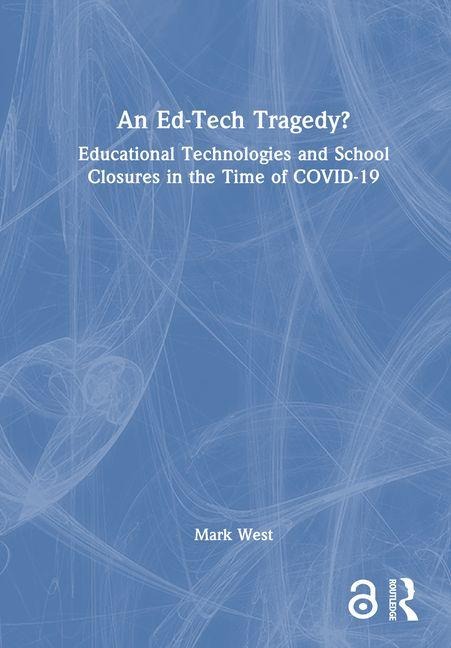 An Ed-Tech Tragedy? - Mark West
