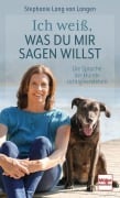 Cover-Bild zum Titel 'Ich weiß, was Du mir sagen willst' von 'Stephanie Lang Von Langen'