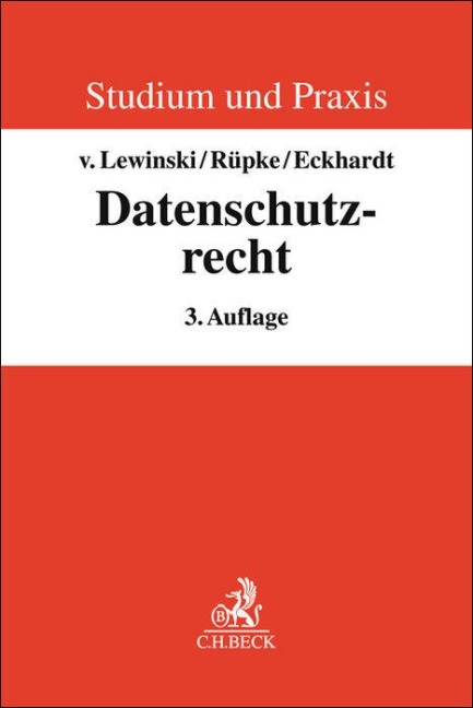 Datenschutzrecht - Kai Von Lewinski, Giselher Rüpke, Jens Eckhardt