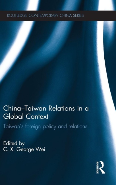 China-Taiwan Relations in a Global Context - 