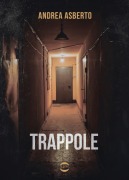 Cover-Bild zum Titel 'Trappole' von 'Andrea Asberto'
