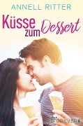 Cover-Bild zum Titel 'Küsse zum Dessert' von 'Annell Ritter'