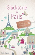 Cover-Bild zum Titel 'Glücksorte in Paris' von 'Antje Kahnt'