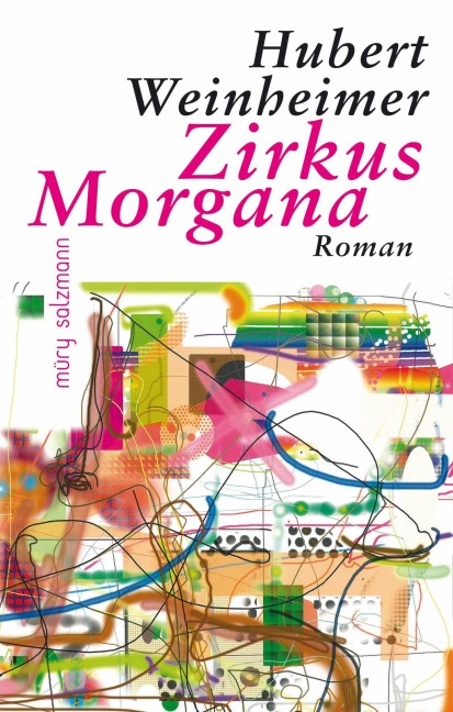 Zirkus Morgana - Hubert Weinheimer