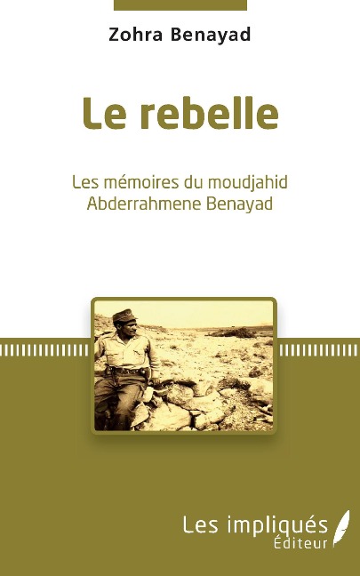 Le Rebelle - Zohra Benayad