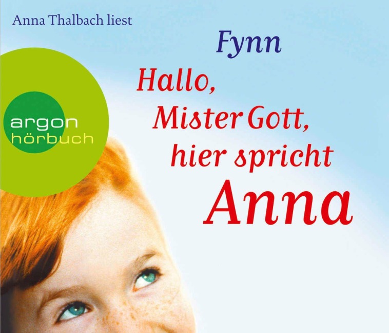 Hallo, Mister Gott, hier spricht Anna - Fynn