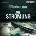 Cover-Bild zum Titel 'Die Strömung' von 'Cilla Börjlind, Rolf Börjlind'