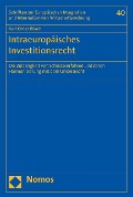 Cover-Bild zum Titel 'Intraeuropäisches Investitionsrecht' von 'Karl Ömer Rösch'