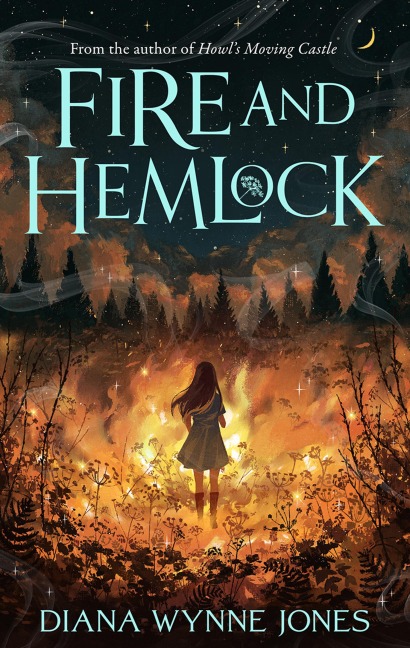 Fire and Hemlock - Diana Wynne Jones