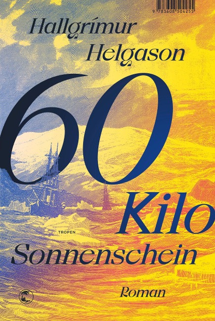 60 Kilo Sonnenschein - Hallgrímur Helgason